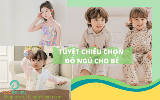 5 tip cực kỳ hiệu quả để chọn đồ ngủ cho bé