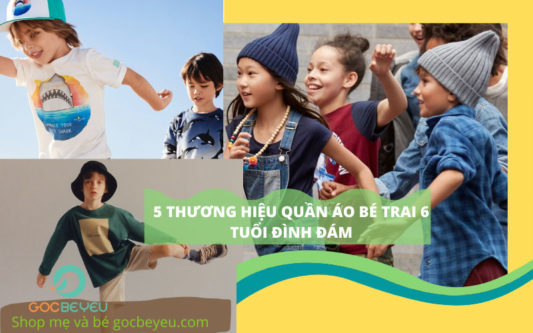 5 Thương hiệu quần áo bé trai 6 tuổi xịn xò