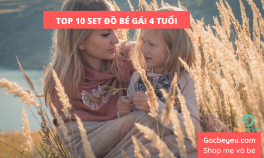 10 set đồ thời thượng cho bé gái 4 tuổi được ưa chuộng nhất
