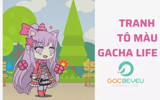 Hé lộ 100 tranh tô màu Gacha Life miễn phí cho các bé