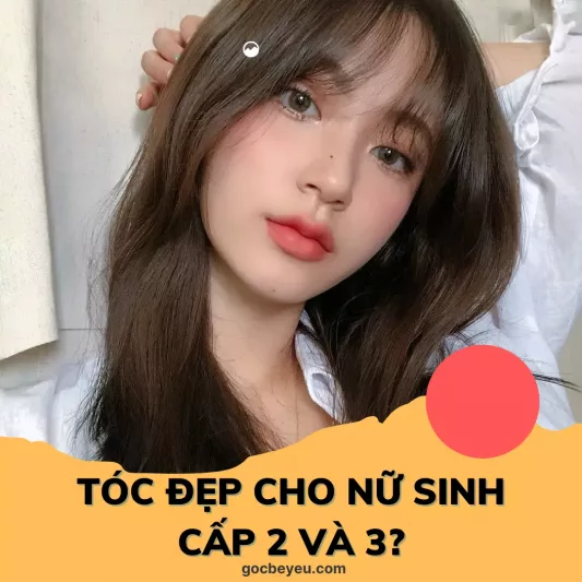 Top các kiểu tóc đẹp cho học sinh nữ 2021