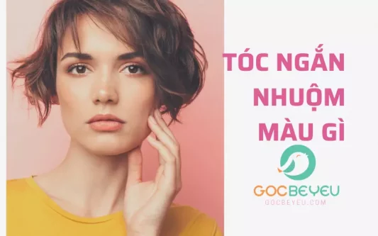 Tóc ngắn nữ nhuộm màu gì đẹp?