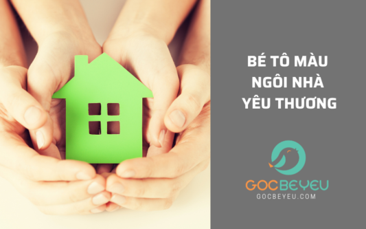 Bé tô màu ngôi nhà yêu thương
