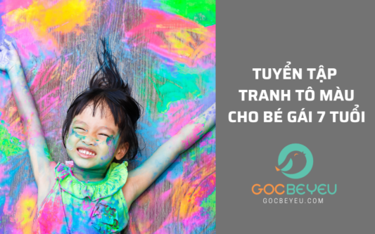 Tuyển tập tranh tô màu cho bé gái 7 tuổi
